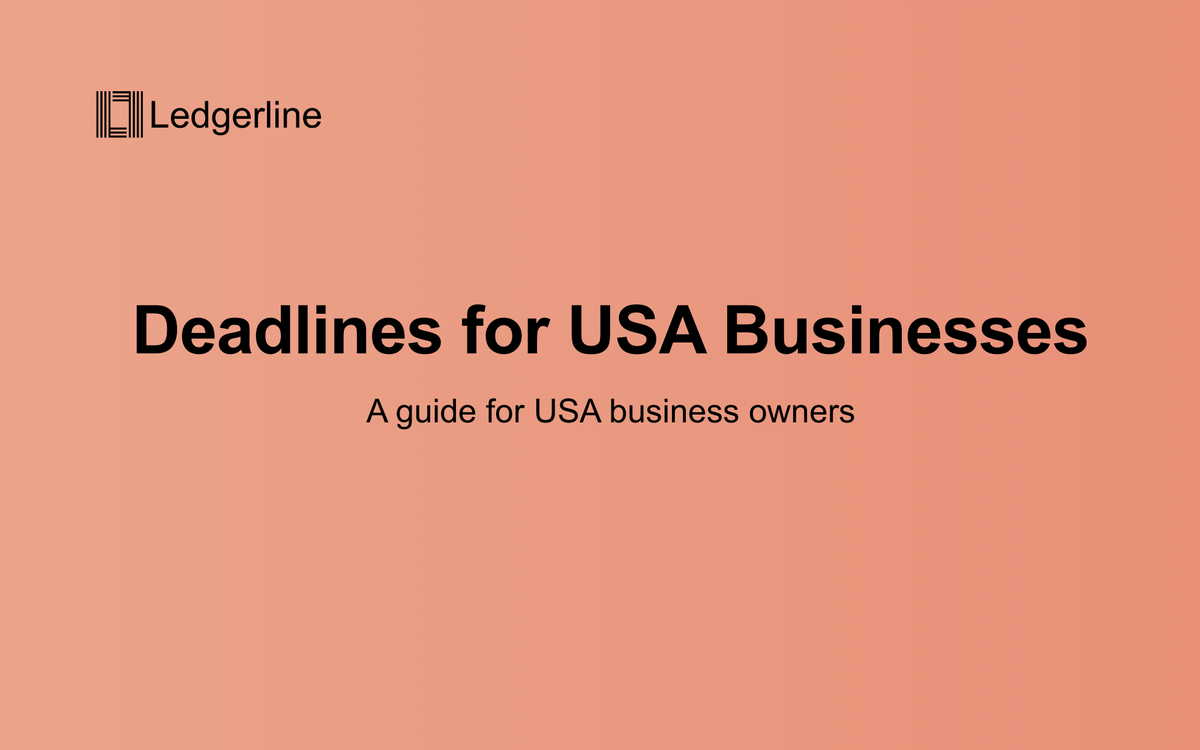 US Tax Filing Deadlines for Businesses: LLCs, Corporations, and Foreign Owners