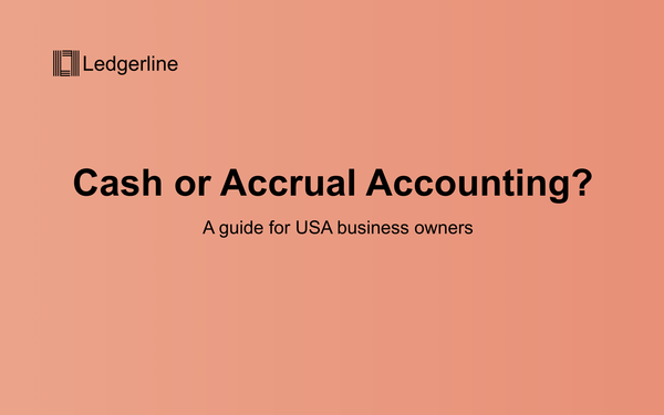 Cash vs. Accrual Accounting: What’s Best for Your Business?