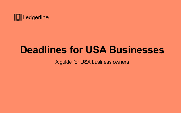 US Tax Filing Deadlines for Businesses: LLCs, Corporations, and Foreign Owners